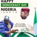Happy Democracy Day, Nigeria! 🎉 Today, we celebrate 26 years of democratic governance, resilience, and the collective spirit of Nigerians striving for a brighter future.