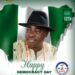 DEMOCRACY DAY CELEBRATION: YOUR VOICE AND SUPPORT MATTER